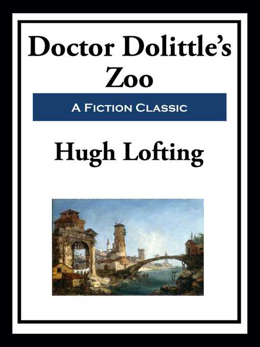 Title details for Doctor Doolittle's Zoo by Hugh Lofting - Wait list